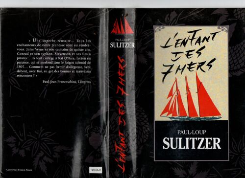 Paul-Loup Sulitzer : " L'enfant Des Sept Mers " -- Éditions France Loisirs - 1994 - Relié - Littérature Française