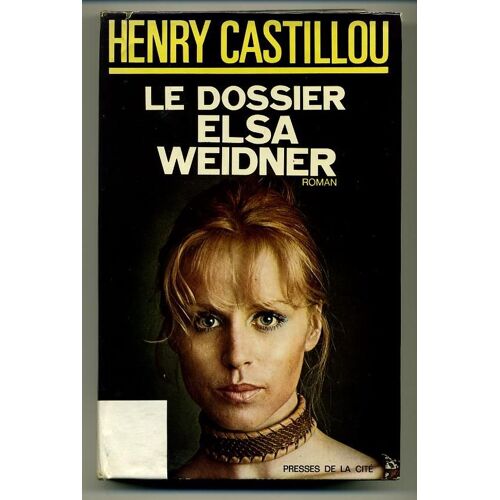 Dossier (Le) Elsa Weidner