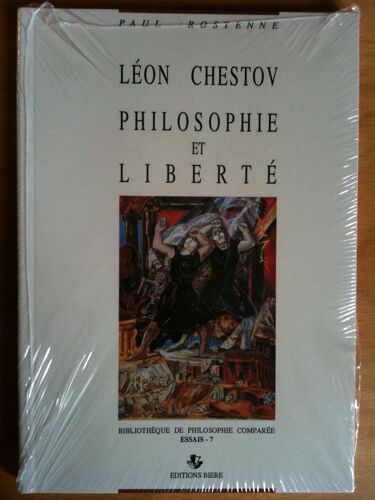 Léon Chestov - Philosophie Et Liberté