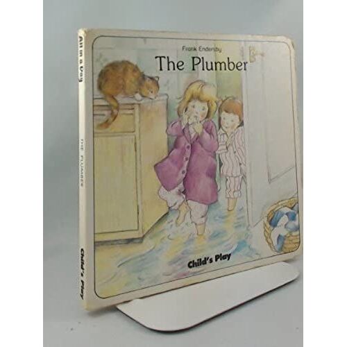 The Plumber (Board Books - All In A Day)