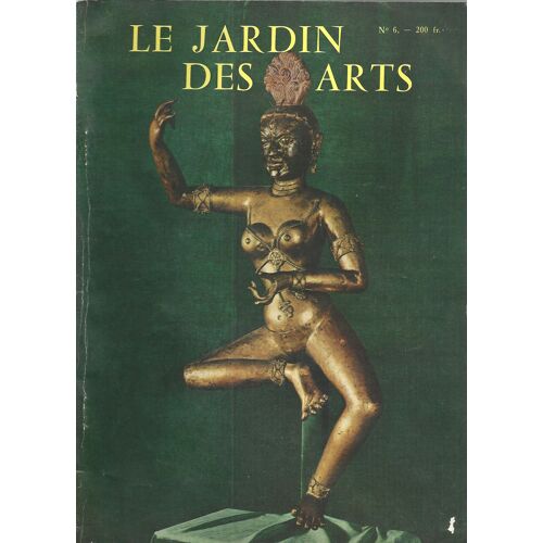 Jardin Des Arts  N° 6 : Madame Vigée-Le-Brun, Peintre De Marie-Antoinette -Jardins De La Côte D'azur - Redécouverte De La Peinture Par Les Rayons X-Le Souvenir Du Douanier : André Salmon