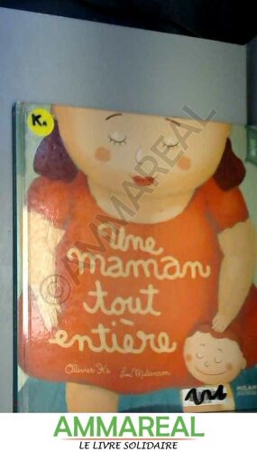 Une Maman Tout Entière
