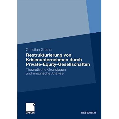 Restrukturierung Von Krisenunternehmen Durch Private-Equity-Gesellschaften
