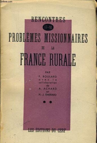 Rencontre 17-18 : Problèmes Missionnaires De La France Rurale