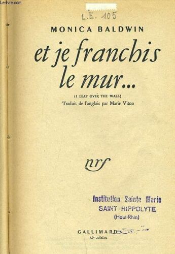 Et Je Franchis Le Mur...
