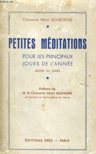 Petites Meditations Pour Les Principaux Jours De L'année Propre Du Temps