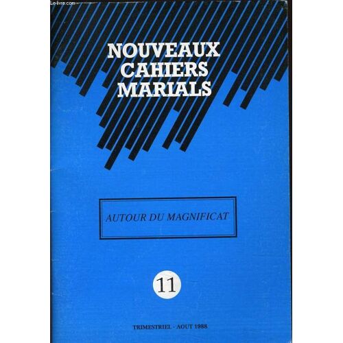 Nouveaux Cahiers Marials N° 11 : Autour Du Magnificat