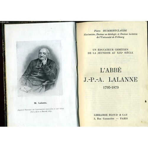 Un Educateur Chretiens De La Jeunesse Au Xixe S L'abbé Lalanne