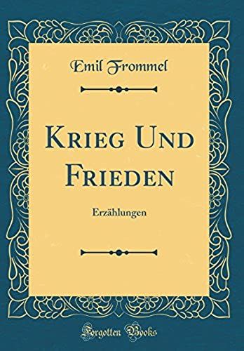 Krieg Und Frieden: Erzählungen (Classic Reprint)
