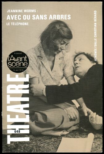 Avec Ou Sans Arbres - Jeannine Worms - 1979 - Avant-Scène Théâtre N° 648