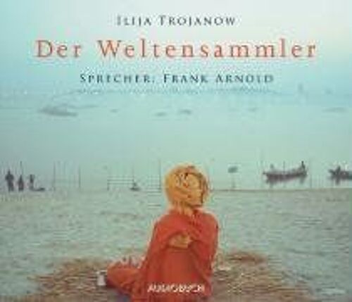 Der Weltensammler. 7 Cds