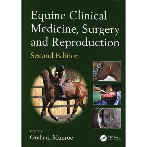 Equine Clinical Medicine, Surgery And Reproduction