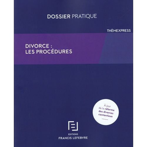 Divorce : Les Procédures