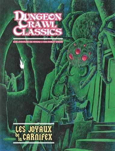 Dungeon Crawl Classics - Les Joyaux De La Carnifex