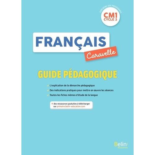 Français Cm1 Caravelle - Guide Pédagogique