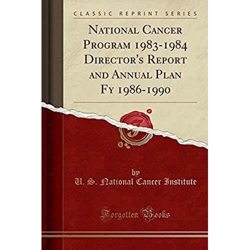 Institute, U: National Cancer Program 1983-1984 Director's R