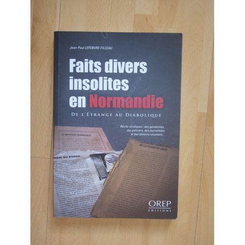 Faits Divers Et Insolites En Normandie