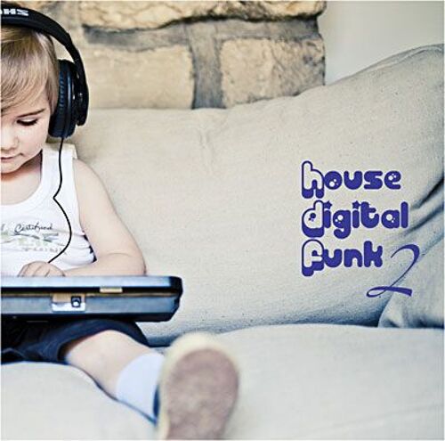 House Digital Funk 2 - Electro/Funk (Soulful House)