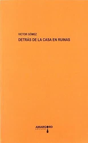 Detrás De La Casa En Ruinas