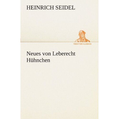 Neues Von Leberecht Hühnchen