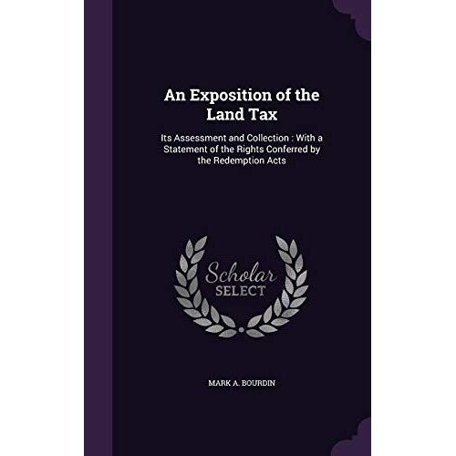 An Exposition Of The Land Tax