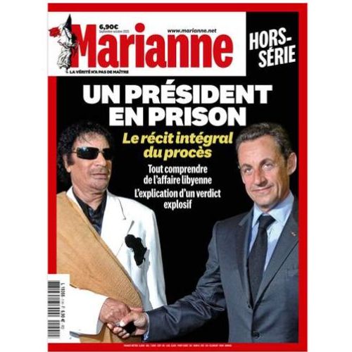 Marianne, Hors-Série N° 1 _ Procès Nicolas Sarkozy "Un Président En Prison" : Le Récit Intégral Du Procès _ (Revue 130 Pages ; Septembre / Octobre 2025)