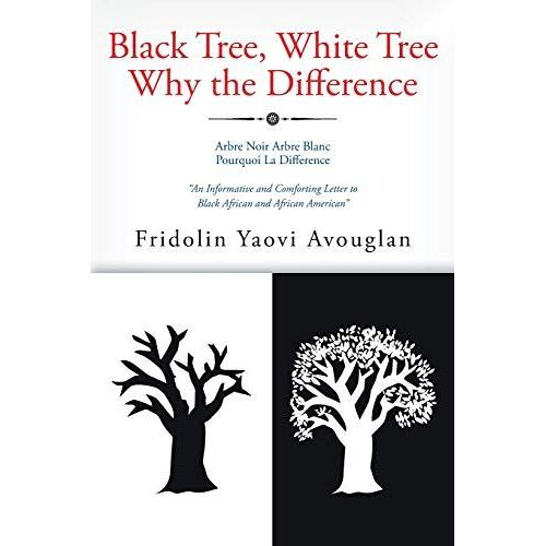 Black Tree, White Tree, Why The Difference?