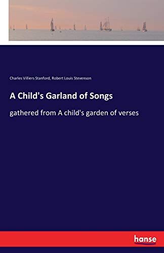 A Child's Garland Of Songs
