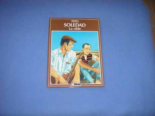 Soledad, La Cible