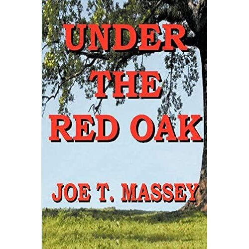 Under The Red Oak