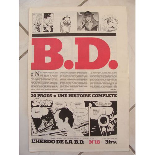 B.D. : L'hebdo De La B.D. N° 18 : Griffu ( Tardi / Manchette ) / Dick Tracy / Star Hawks / Etc ...