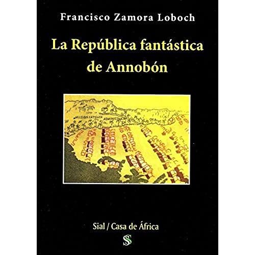 La República Fantástica De Annobón
