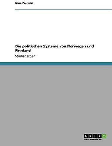 Die Politischen Systeme Von Norwegen Und Finnland