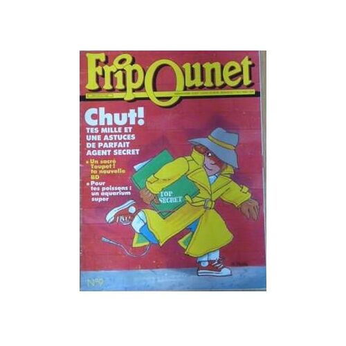 Fripounet  N° 9 : Semaine Du 1 Au 7 Mars 1989 Tes Mille Et Une Astuces De Parfait Agent Secret