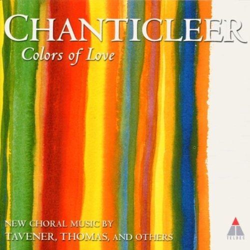 Colors Of Love : Stucky, Tavener, Rands, Long, Yi, Thomas, Sametz Ens. Chanticleer