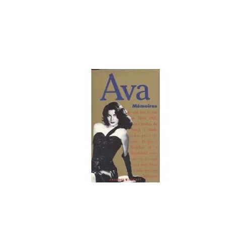 Ava Gardner - Mémoires - Presses De La Renaissance N°3922 - 1991