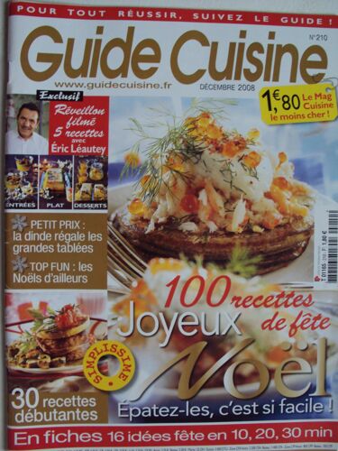 Guide Cuisine N° 210 "100 Recettes De Fêtes Dont 30 Pour Débutantes"