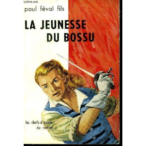 La Jeunesse Du Bossu