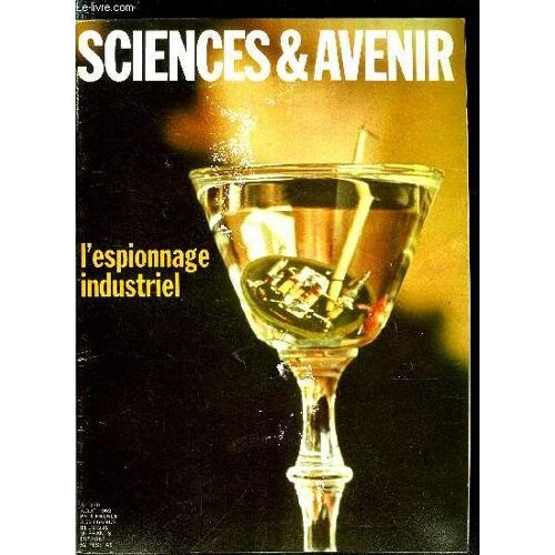 Sciences Et Avenir N° 270 - L Homme Sur La Lune Par Albert Ducrocq, Comment La Peau Bronze Par Martine Allain Regnault, Electronique Et Espionnage Industriel Par Marc Gilbert, La Supraconductivité(...)