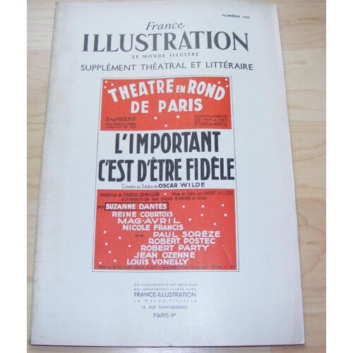 France Illustration Supplément Théatral Et Littéraire N° 165 : L'important C'est D'être Fidèle