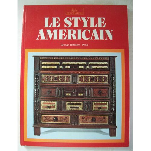 Décoration - Le Style Américain