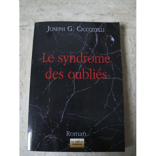 Le Syndrome Des Oublies