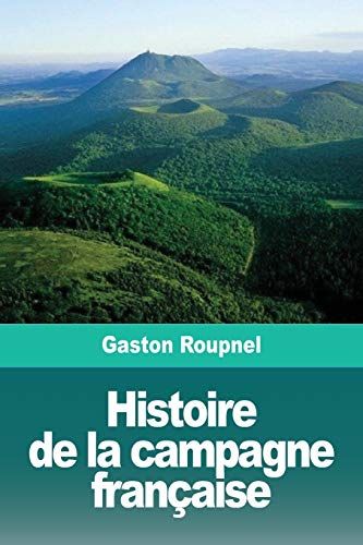 Histoire De La Campagne Française
