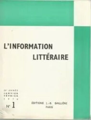 Information Litteraire - Annee 1973 - Bailliere J B