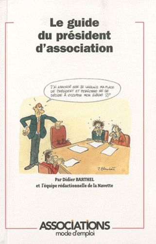 Le Guide Du President D'association