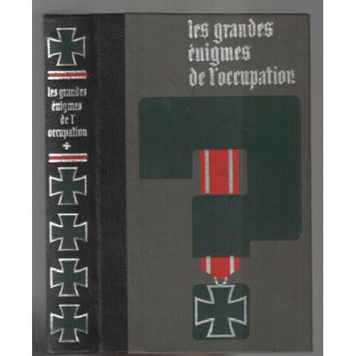 Le Jeu Diplomate Secret De L'été Et De L'automne 1940 (Les Grandes Énigmes De L'occupation Tome 1 )