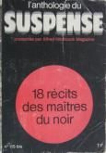 L'anthologie Du Suspense  N° 115 : Numéro Spécial Automne 1970, 115 Bis