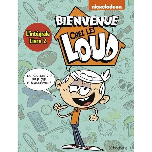 Bienvenue Chez Les Loud - Intégrale Tome 2