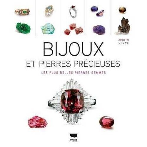 Bijoux Et Pierres Précieuses - Les Plus Belles Pierres Gemmes