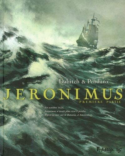 Jeronimus Tome 1 - Un Homme Neuf